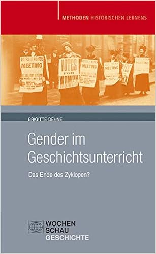 Gender Im Geschichtsunterricht Das Ende Des Zyklopen Methoden Historischen Lernens Amazon De Dehne Brigitte Bucher