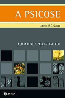 Livro A psicose (PAP - Psicanálise)