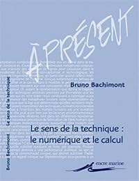 Le  sens de la technique