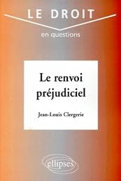 Le  renvoi préjudiciel