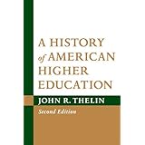 A History of American Higher Education, 2nd Edition