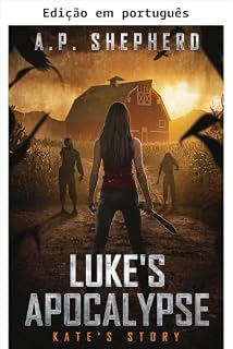 Livro Apocalipse de Luke (O apocalipse de Luke Livro 2)