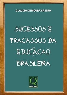 Livro Sucessos e Fracassos da Educação Brasileira
