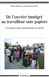 De l'ouvrier immigré au travailleur sans papiers