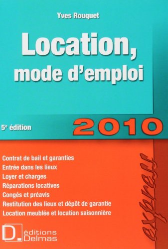 Location, mode d'emploi