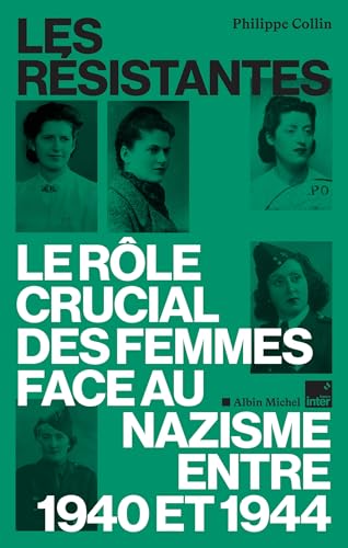 Les Résistantes: le rôle crucial des femmes face au nazisme entre 1940 et 1944