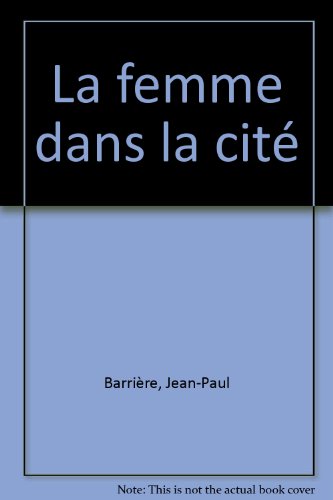 La  femme dans la cité