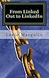 From Linked Out to Linked In