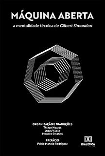 Livro Máquina Aberta: a mentalidade técnica de Gilbert Simondon