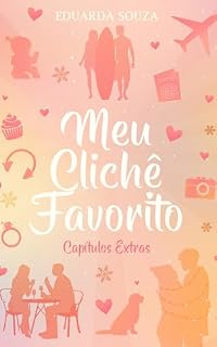 Livro Meu Clichê Favorito: Capítulos extras