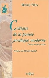 Critique de la pensée juridique moderne