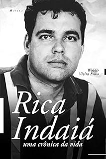 Livro Rica Indaiá: uma crônica da vida