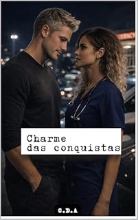 Livro Charme das Conquistas (O Charme das Conquistas Livro 1)