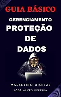 Livro Guia Básico para Gerenciamento de Proteção de Dados