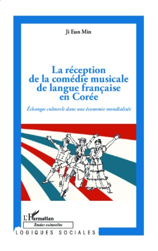 La  réception de la comédie musicale de langue française en Corée
