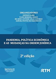 Livro PANDEMIA, POLÍTICA ECONÔMICA E AS MUDANÇAS NA ORDEM JURÍDICA
