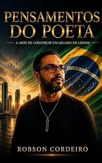 Livro Pensamentos do Poeta : A Arte de Construir um Legado em Linhas