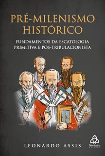 Livro Pré-milenismo histórico