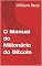 Livro O Manual do Milionário do Bitcoin