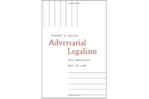 Adversarial Legalism: The American Way of Law
