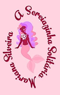 Livro A Sereiazinha Solitária