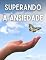 Livro Superando a Ansiedade