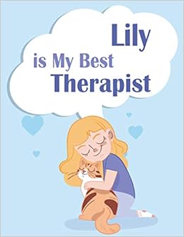 Amazon.in: Buy Lily is My Best Therapist: Costumized Cat Health Record