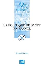 La  politique de santé en France