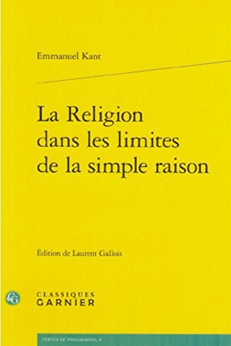 La  religion dans les limites de la simple raison