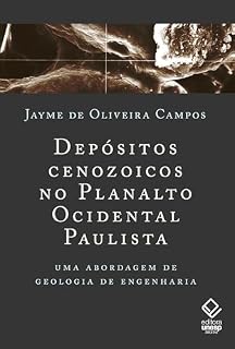 Livro Depósitos cenozoicos no planalto ocidental paulista: Uma abordagem de geologia de engenharia