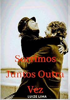 Livro Sorrimos Juntos Outra Vez