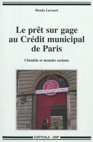 Le  prêt sur gage au Crédit municipal de Paris