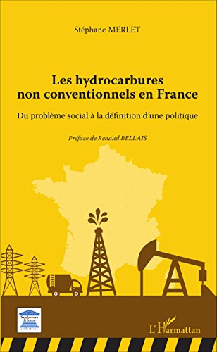Les  hydrocarbures non conventionnels en France