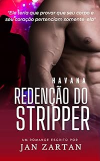 Livro HAVANA - A REDENÇÃO DO STRIPPER