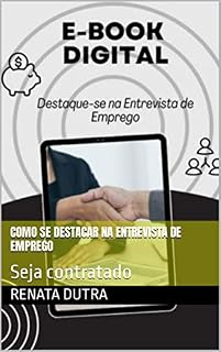 Livro Como se Destacar na entrevista de Emprego: Seja contratado