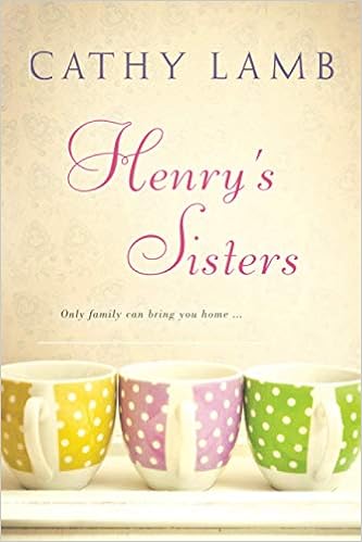 Henry S Sisters Lamb Cathy 9781496715722 Amazon Com Books
