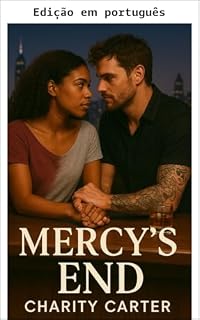 Livro Mercy's End (Um romance inter-racial BWWM com bad boy barman)