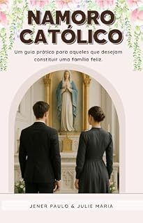 Livro Namoro Católico (Formação Feminina Católica)
