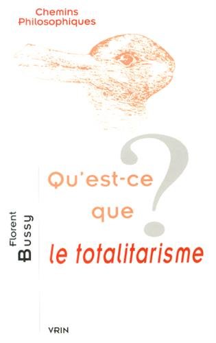 Qu'est-ce que le totalitarisme ?