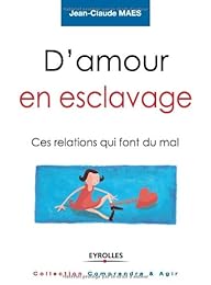 D'amour en esclavage