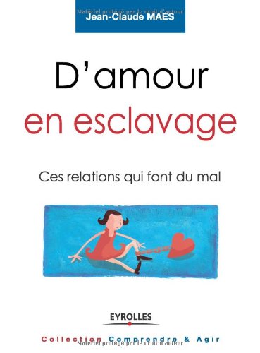 D'amour en esclavage