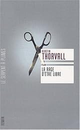 La  rage d'être libre