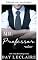 Livro Sr. Professor (Quando o Sr. Errado é o Sr. Certo Livro 4)