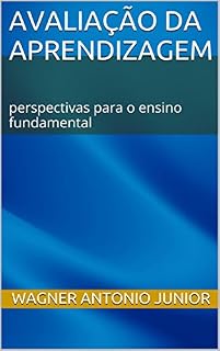Livro Avaliação da aprendizagem: perspectivas para o ensino fundamental