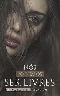 Livro Nós Podemos Ser Livres