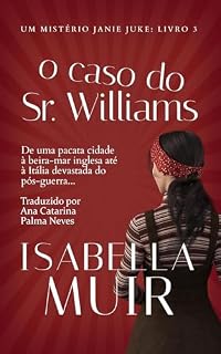 Livro O Caso do Sr. Williams (UM MISTÉRIO JANIE JUKE Livro 3)