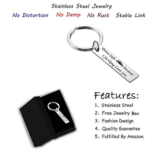 AXEN Key Chain Gift, Drive Safe Because I Fucking Love You.