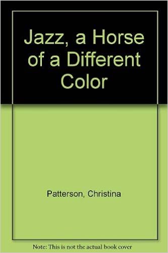 Jazz A Horse Of A Different Color Patterson Christina Nguyen Huy 9780898027594 Amazon Com Books