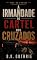 Livro A irmandade do cartel dos cruzados (Vida de gangue)