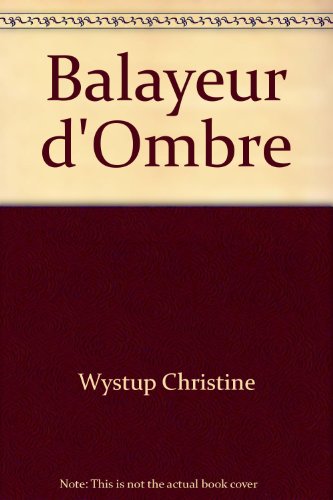 Le  balayeur d'ombres